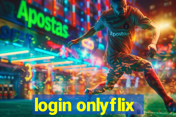 login onlyflix
